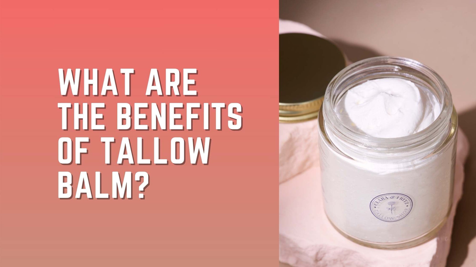 What are the benefits of tallow balm