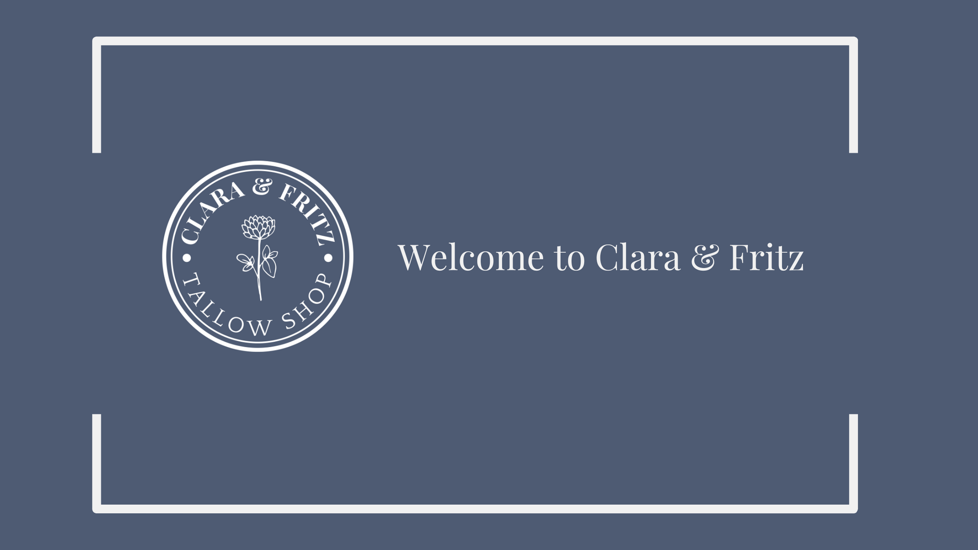 Welcome to Clara & Fritz logo on a blue background with decorative border.