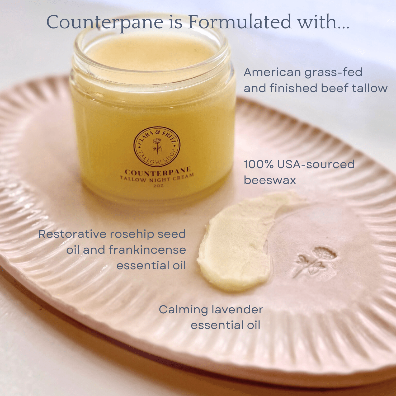Counterpane Tallow Night Cream jar with ingredients: grass-fed tallow, beeswax, rosehip, frankincense, and lavender oils on a tray.