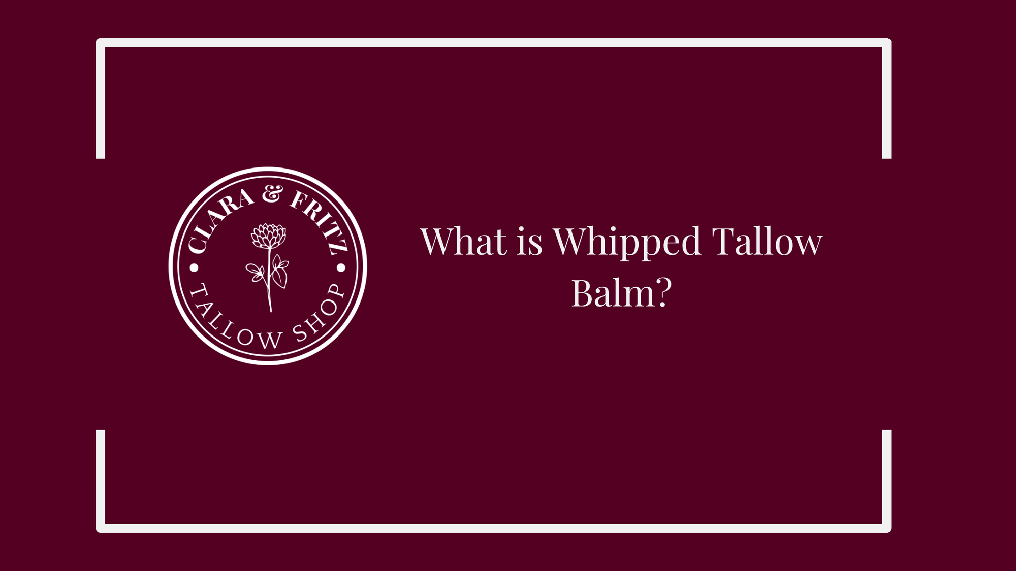 What is Whipped Tallow Balm?